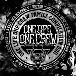 Compilations : One Life One Crew Family